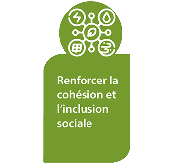 Renforcer la cohésion et l'inclusion sociale